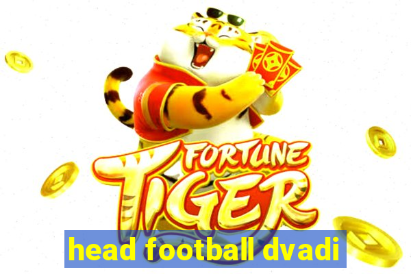 head football dvadi